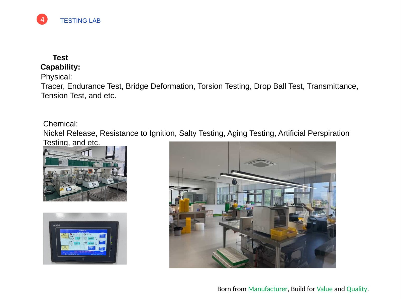 In-house testing lab with test equipment and staff conducting quality tests